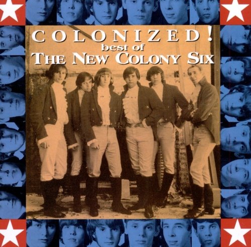 The New Colony Six - Colonized!  Best Of The New Colony Six (1993)