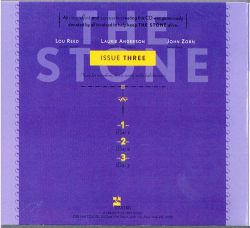 Lou Reed, John Zorn and Laurie Anderson - The Stones: Issue Three (2008)