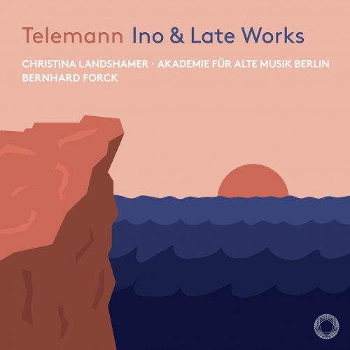 Christina Landshamer, Akademie für Alte Musik Berlin, Bernhard Forck - Ino & Late Works (2024) [Hi-Res]