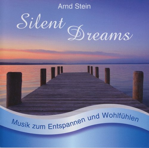 Arnd Stein - Silent Dreams (2010)