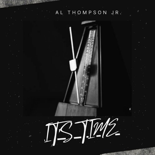 Al Thompson Jr - It's Time (2024) [Hi-Res]