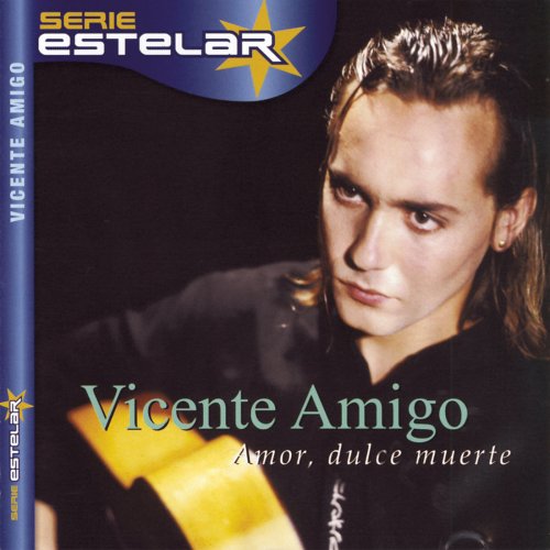 Vicente Amigo - Amor, Dulce Muerte (2000)