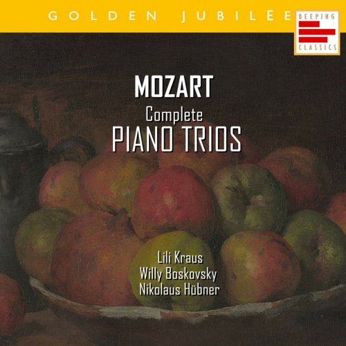 Lili Kraus, Willy Boskovsky, Nikolaus Hubner - Mozart: Complete Piano Trios (2024)