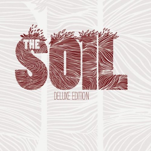 The Soil - The Soil: Super Deluxe Edition (2013)