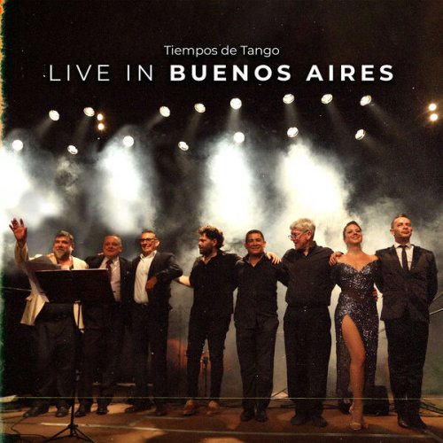 Tiempos de tango - Live in Buenos Aires (En Vivo) (2024) Hi-Res