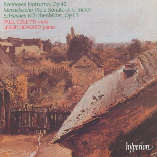 Paul Coletti, Leslie Howard - Beethoven, Mendelssohn & Schumann: Music for Viola & Piano (1997)