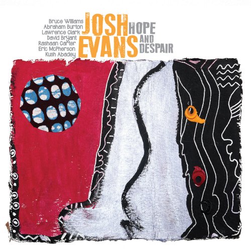 Josh Evans - Hope and Despair (2015)