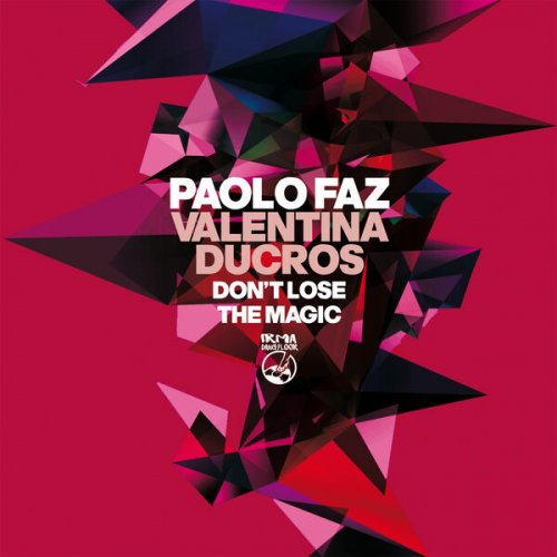 Paolo Faz & Valentina Ducros - Don't Lose The Magic (2024) [Hi-Res]