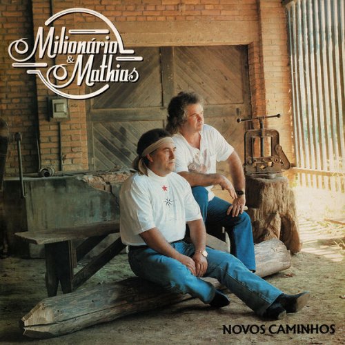 Milionário & Mathias - Novos Caminhos (2024) Hi-Res