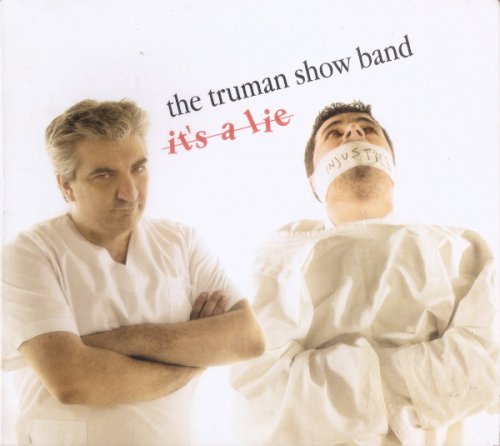 The Truman Show Band - It's a Lie (2010)