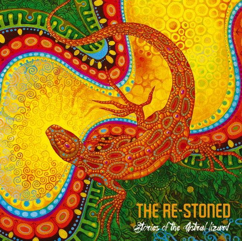 The Re-Stoned - Stories of the Astral Lizard (2018)