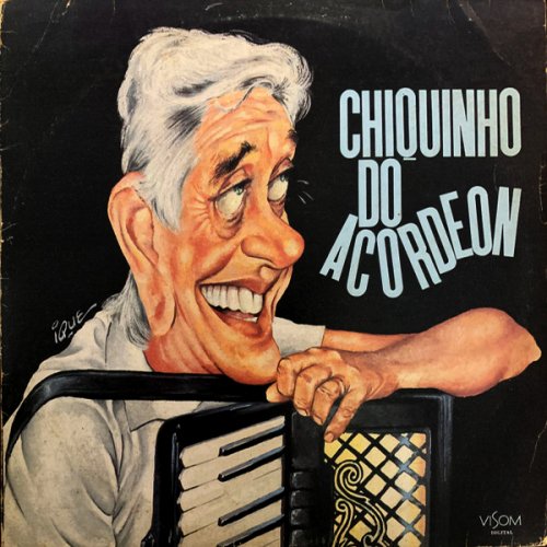 Chiquinho Do Acordeon - Chiquinho Do Acordeon (1990) [Hi-Res]