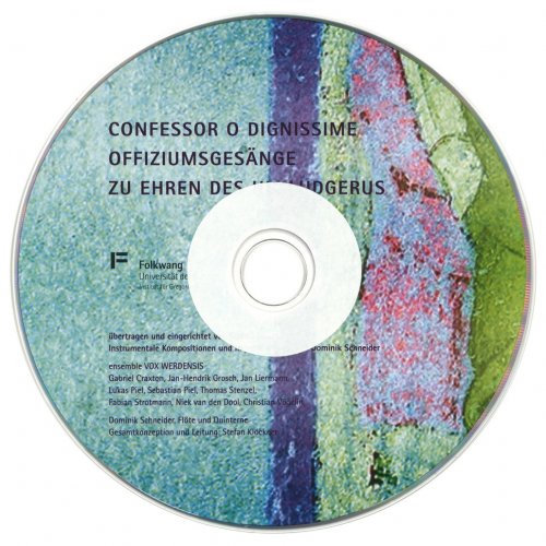 Ensemble Vox Werdensis, Stefan Klöckner - Confessor o Dignissime: Offiziumsgesänge zu ehren des heiligen Ludgerus (2014)