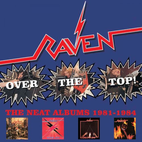 Raven - Over the Top! The Neat Albums 1981-1984 (2019) {4CD Box Set}