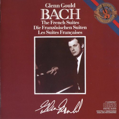 Glenn Gould - J.S. Bach: French Suites (1986)