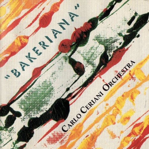 Carlo Ceriani Orchestra - Bakeriana (1994)
