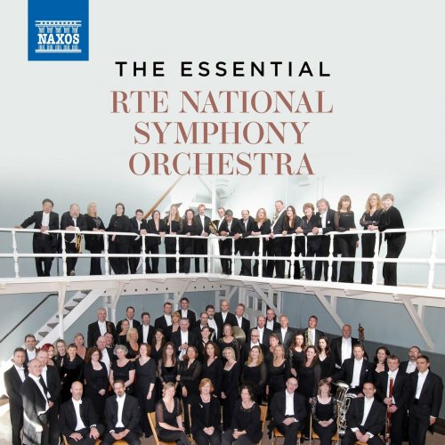 RTÉ National Symphony Orchestra - The Essential RTÉ National Symphony Orchestra (2024)
