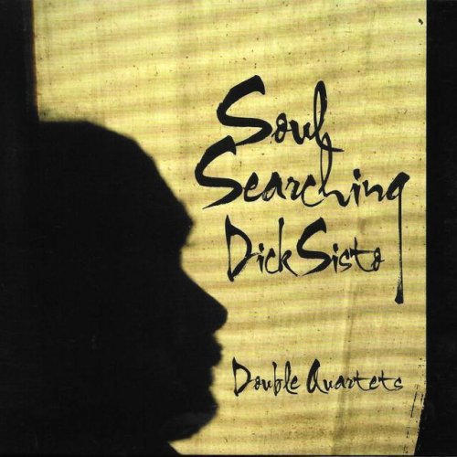 Dick Sisto - Soul Searching (2007)