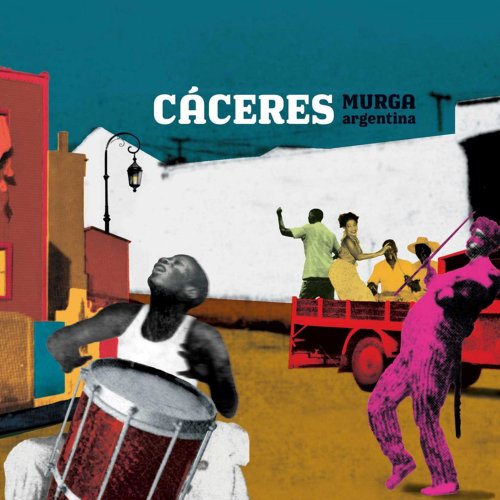 Caceres - Murga Argentina (2010)