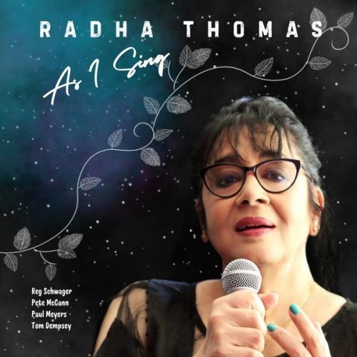 Radha Thomas - As I Sing (2024)