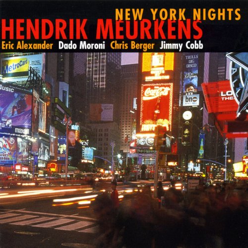 Hendrik Meurkens - New York Nights (2009)