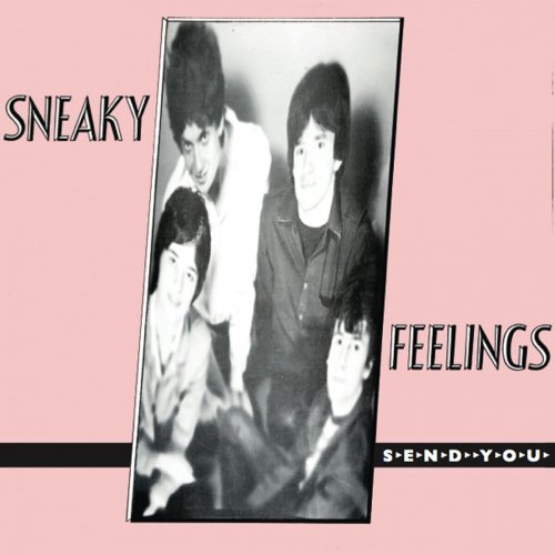 Sneaky Feelings - Send You [Expanded Edition] (2015)