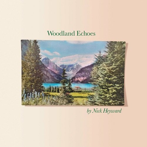 Nick Heyward - Woodland Echoes (Deluxe Edition) (2023)