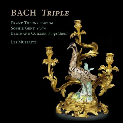 Frank Theuns, Sophie Gent, Bertrand Cuiller, Les Muffatti - Bach Triple (2024) [Hi-Res]