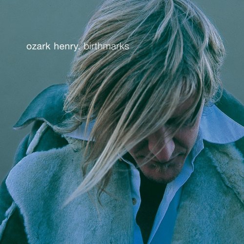 Ozark Henry - Birthmarks (20th Anniversary Edition) (2022)