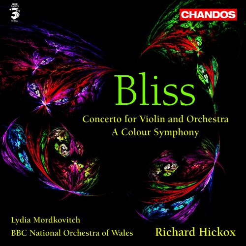 Richard Hickox, BBC National Orchestra Of Wales, Lydia Mordkovitch - Bliss: A Colour Symphony & Concerto for Violin and Orchestra (2006)