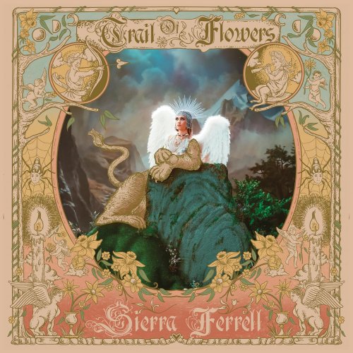 Sierra Ferrell - Trail of Flowers (2024) [Hi-Res]