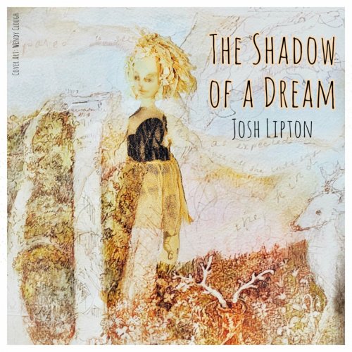 Josh Lipton - The Shadow of a Dream (2024) Hi-Res