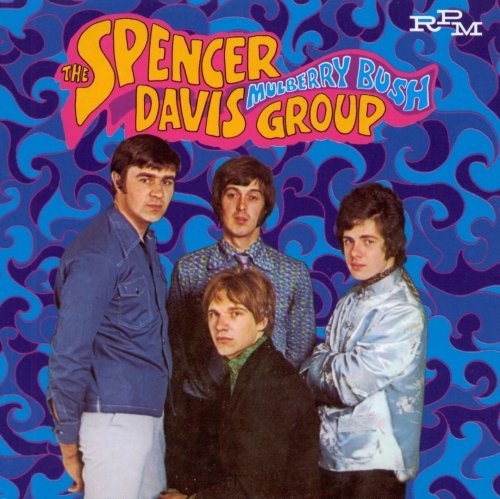 The Spencer Davis Group - Mulberry Bush (Reissue) (1967/2001)
