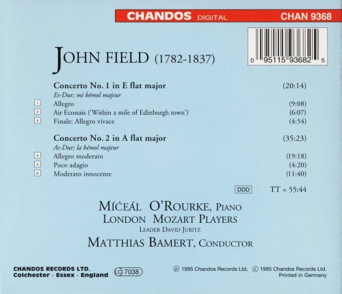 Míceál O'Rourke, London Mozart Players, Matthias Bamert - John Field: Piano Concertos Nos. 1 & 2 (1995) CD-Rip