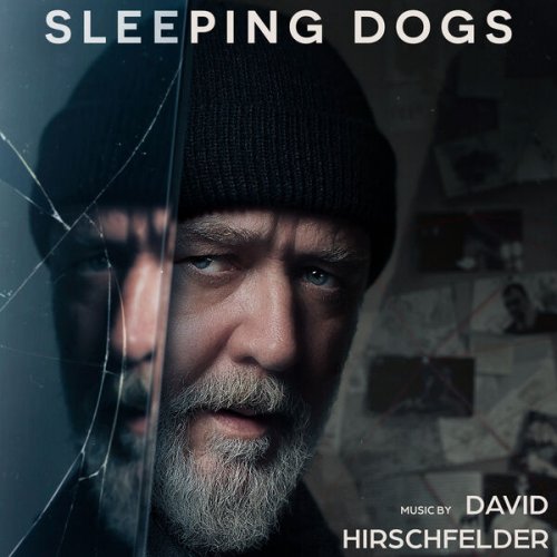 David Hirschfelder - Sleeping Dogs (Original Motion Picture Soundtrack) (2024) [Hi-Res]