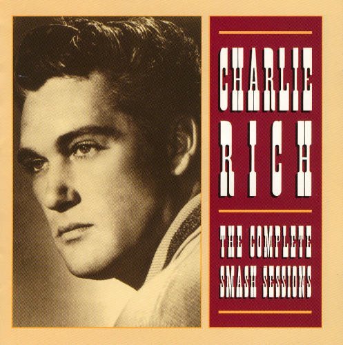 Charlie Rich - The Complete Smash Sessions (1992)