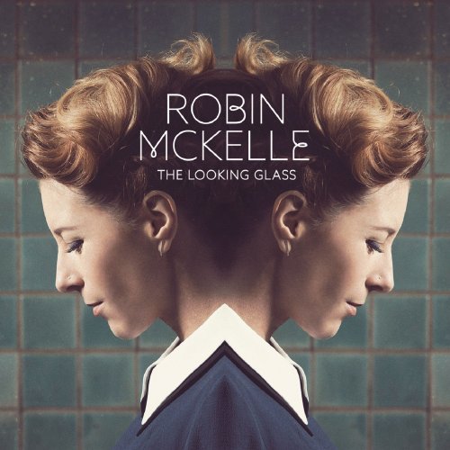 Robin McKelle - The Looking Glass (2016)