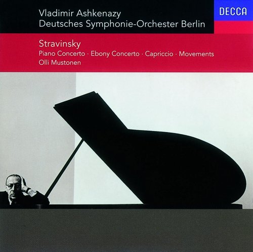 Dimitri Ashkenazy, Olli Mustonen, Berlin Deutsches Symphony Orchestra, Vladimir Ashkenazy - Stravinsky: Concerto for Piano & Winds/Ebony Concerto/Capriccio/Movements (1993)