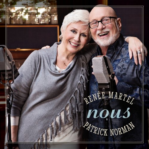 Renée Martel, Patrick Norman - Nous (2016)