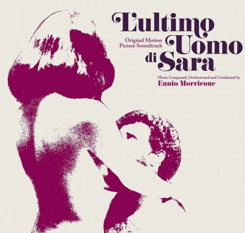 Ennio Morricone - L'ultimo Uomo di Sara (1972) {2023 Reissue}