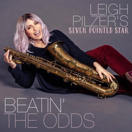 Leigh Pilzer's Seven Pointed Star - Beatin' The Odds (2024) Hi Res