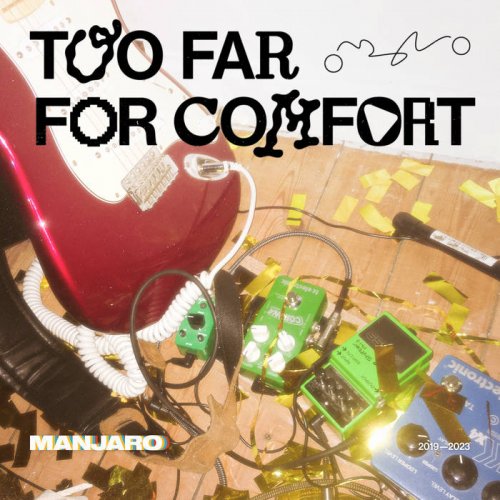 Manjaro - Too Far for Comfort (2023)