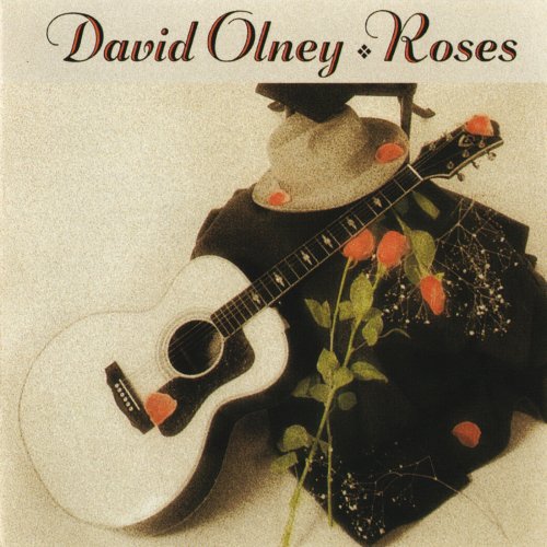 David Olney - Roses (1991)