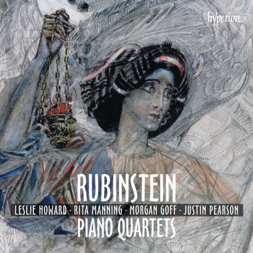 Justin Pearson, Rita Manning, Leslie Howard, Morgan Goff - Rubinstein: Piano Quartets (2014) [Hi-Res]