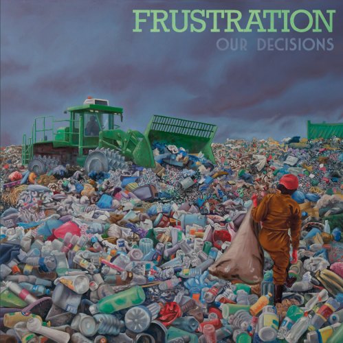 Frustration - Our Decisions (2024) [Hi-Res]