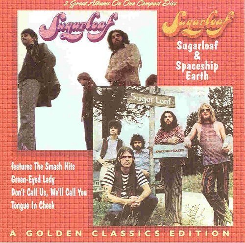 Sugarloaf - Sugarloaf & Spaceship Earth (A Golden Classics Edition) (1970-71/1997)