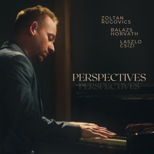 Zoltan Rugovics - Perspectives (2024) [Hi-Res]