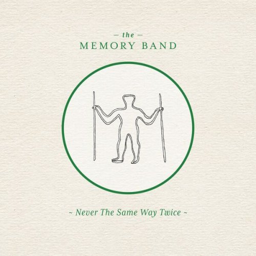 The Memory Band - Never the Same Way Twice (2024) Hi-Res