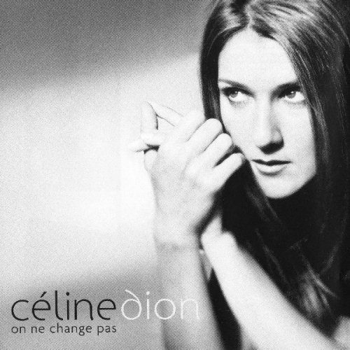 Céline Dion - On Ne Change Pas (2005)