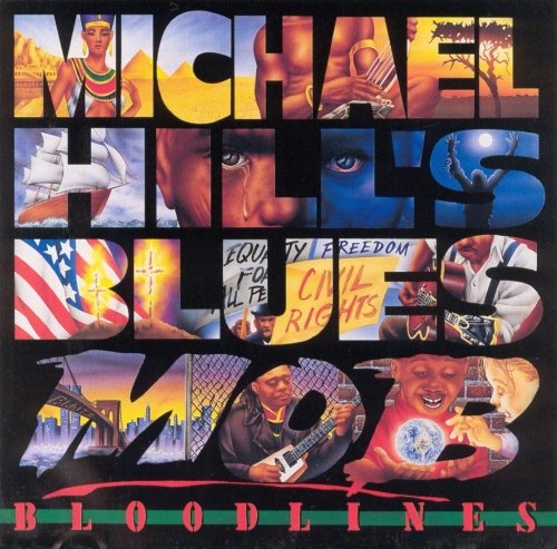 Michael Hill's Blues Mob - Bloodlines (1994)